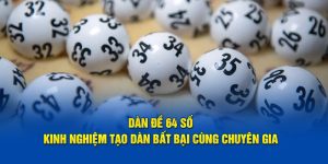 Chơi dàn đề 64 số